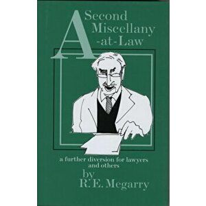 A Second Miscellany-at-Law. a further diversion for Lawyers and others, Hardback - Sir Robert Megarry imagine