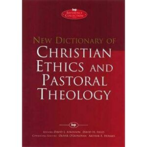 New Dictionary of Christian ethics & pastoral theology, Hardback - *** imagine