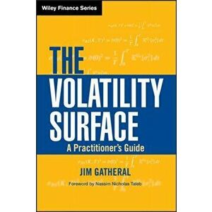 The Volatility Surface. A Practitioner's Guide, Hardback - Jim Gatheral imagine