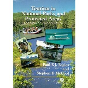 Tourism in National Parks and Protected Areas. Planning and Management, Paperback - *** imagine