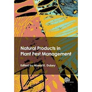Natural Products in Plant Pest Management, Hardback - *** imagine