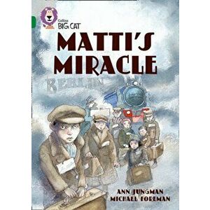 Matti's Miracle. Band 15/Emerald, Paperback - Ann Jungman imagine
