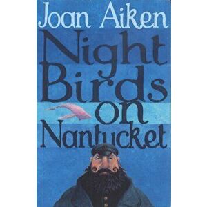 Night Birds On Nantucket, Paperback - Joan Aiken imagine