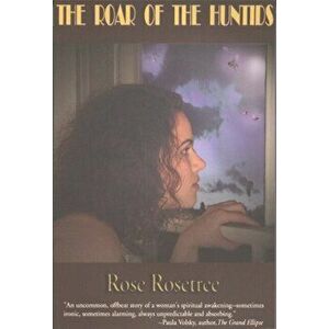 Roar of the Huntids, Paperback - Rose Rosetree imagine