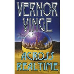Across Realtime, Paperback - Vernor Vinge imagine