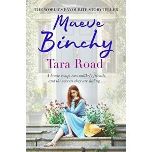 Tara Road. An Oprah Book Club pick, Paperback - Maeve Binchy imagine