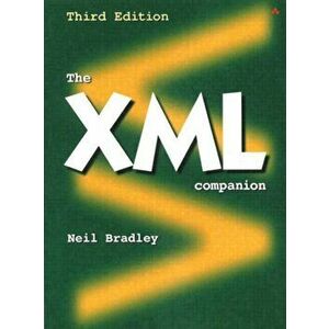 The XML Companion. 3 ed, Paperback - Neil Bradley imagine