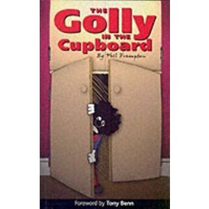 The Golly in the Cupboard, Paperback - Phil Frampton imagine