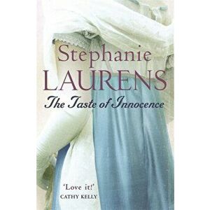 The Taste Of Innocence. Number 15 in series, Paperback - Stephanie Laurens imagine