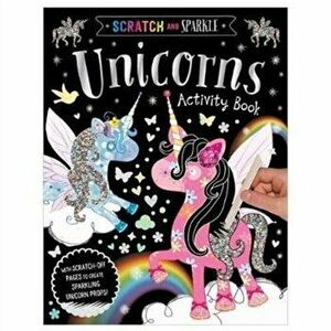 Scratch and Sparkle Unicorns Activity Book, Paperback - *** imagine