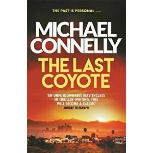 The Last Coyote, Paperback - Michael Connelly imagine