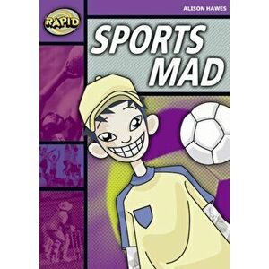 Rapid Reading: Sports Mad (Stage 1, Level 1B), Paperback - Alison Hawes imagine