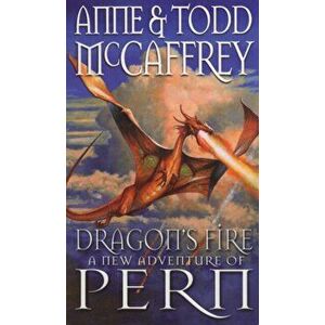 Dragon's Fire, Paperback - Todd McCaffrey imagine