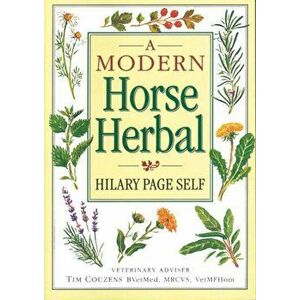 A Modern Horse Herbal, Paperback - Hilary Page Self imagine