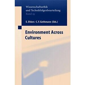Environment across Cultures. 2003 ed., Hardback - *** imagine