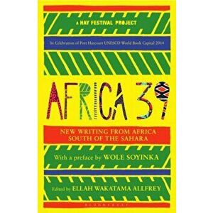 Africa39. New Writing from Africa South of the Sahara, Paperback - *** imagine