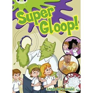 Bug Club Independent Comic Year 1 Green Super Gloop, Paperback - Jess Mikhail imagine