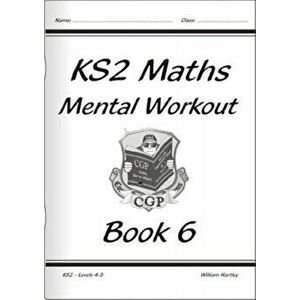 KS2 Mental Maths Workout - Year 6, Paperback - William Hartley imagine