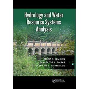 Hydrology and Water Resource Systems Analysis, Paperback - Vassilios A. Tsihrintzis imagine