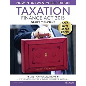 Taxation. Finance Act 2015, Paperback - Alan Melville imagine