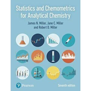 Statistics and Chemometrics for Analytical Chemistry, Paperback - Jane C Miller imagine