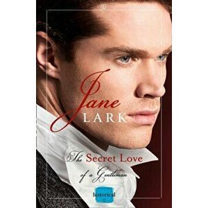 Secret Love of a Gentleman, Paperback - Jane Lark imagine