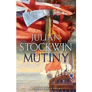 Mutiny. Thomas Kydd 4, Paperback - Julian Stockwin imagine