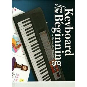 Keyboard From The Beginning (Book), Paperback - *** imagine