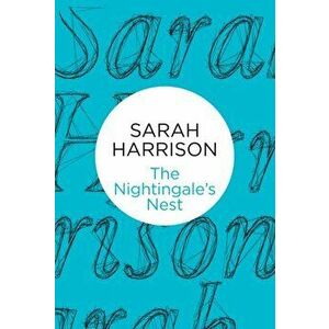 Nightingale's Nest, Hardback - Sarah Harrison imagine