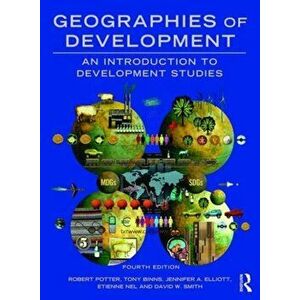 Geographies of Development. An Introduction to Development Studies, Paperback - David W. Smith imagine
