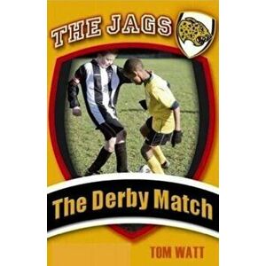 Derby Match, Paperback - Tom Watt imagine