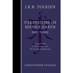 The History of Middle-earth. Part 3, Hardback - Christopher Tolkien imagine
