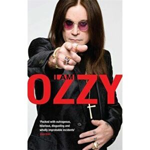 I Am Ozzy, Paperback - Ozzy Osbourne imagine