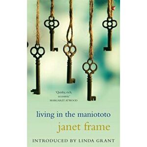 Living In The Maniototo, Paperback - Janet Frame imagine