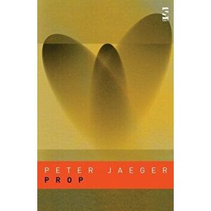Prop, Paperback - Peter Jaeger imagine