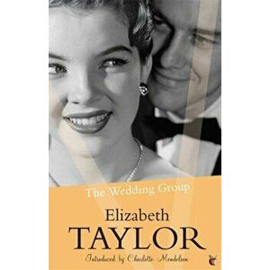Wedding Group, Paperback - Elizabeth Taylor imagine