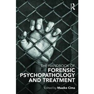Handbook of Forensic Psychopathology and Treatment, Paperback - *** imagine