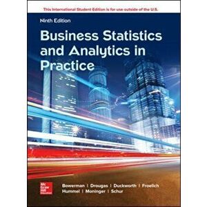 ISE Business Statistics and Analytics in Practice, Paperback - Emilly S. Murphree imagine
