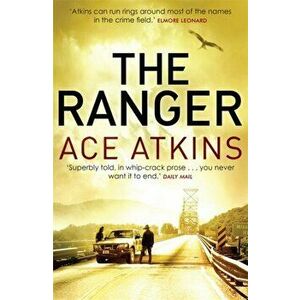 Ranger, Paperback - Ace Atkins imagine