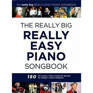 Really Big Really Easy Piano Songbook, Paperback - *** imagine