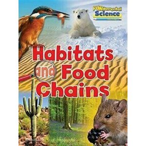 Fundamental Science Key Stage 1: Habitats and Food Chains, Paperback - Ruth Owen imagine