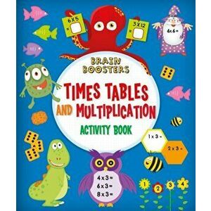Brain Boosters: Times Tables and Multiplication Activity Book, Paperback - Penny Worms imagine