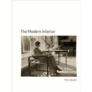 Modern Interior, Paperback - Penny Sparke imagine