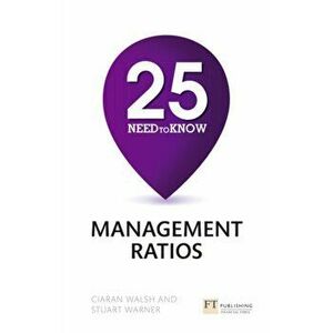 25 Need-To-Know Management Ratios, Paperback - Ciaran Walsh imagine