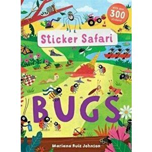 Sticker Safari: Bugs, Paperback - Mandy Archer imagine