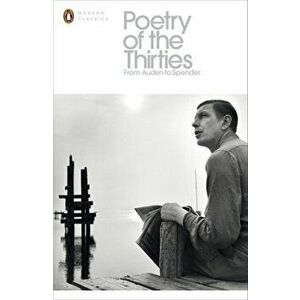 Poetry of the Thirties, Paperback - *** imagine
