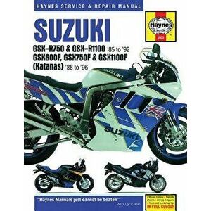 Suzuki GSX-R750 & GSX-R1100, GSX600F, GSX750F & GSX1100F (Katanas) (86 - 96), Paperback - *** imagine
