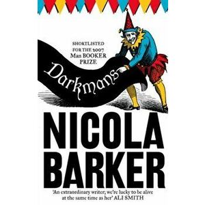 Darkmans, Paperback - Nicola Barker imagine