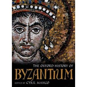 Oxford History of Byzantium, Hardback - *** imagine