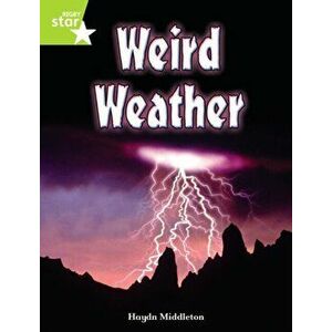 Rigby Star Indep Year 2 Lime Non Fiction Weird Weather Single, Paperback - *** imagine